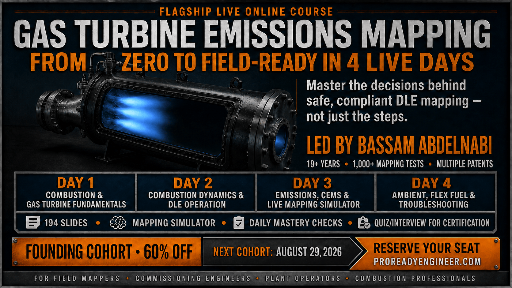 Gas Turbine Emissions Mapping, flagship live online course, four live days covering combustion fundamentals, dynamics and DLE operation, emissions and mapping on a simulator, then ambient, flex fuel and troubleshooting.
